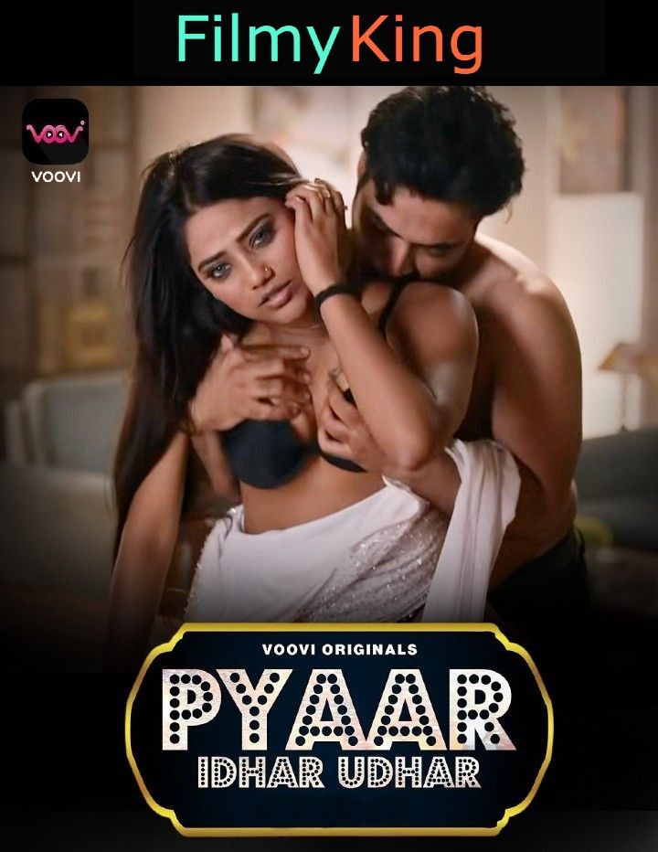 Pyar Idhar Udhar (2023) Season 1Hindi Voovi Web Series  [Episode 6]